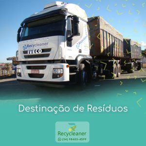 destinação dos resíduos seja feita de forma correta e ecológica